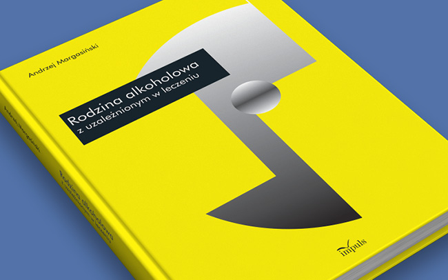 Projekt okładki książki naukowej „Rodzina alkoholowa z uzależnionym w leczeniu”